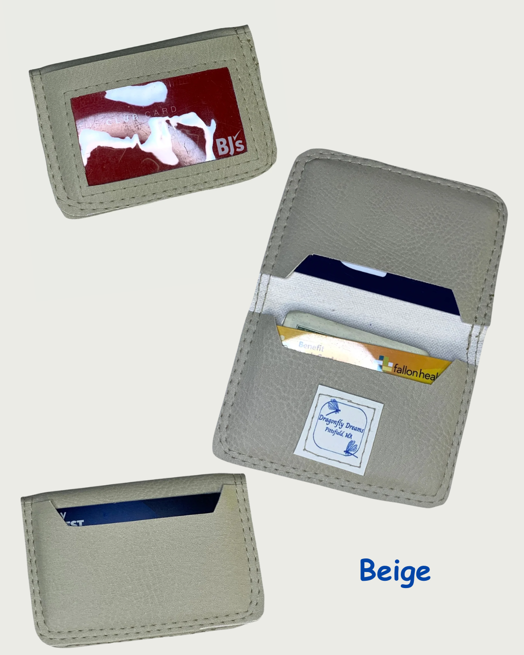 Handcrafted compact bifold wallet made from soft beige upholstery vinyl. Views of the front, back and the inside are shown. Cards are in all slots and cash in one inside slot. A Dragonfly Dreams label is sewn onto the inside bottom card pocket. The word Beige is displayed in the bottom right of the photo.